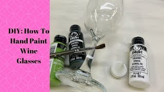 DIY How to Hand Paint Wine Glasses  Make Your Own  Aressa  2019 [upl. by Rafaelle]