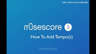 Musescore 3 How To Add Tempos [upl. by Ches]