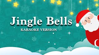 JINGLE BELLS Karaoke [upl. by Vachel]