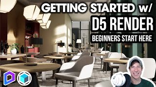 Getting Started with D5 RENDER Beginners Start Here [upl. by Oniratac207]