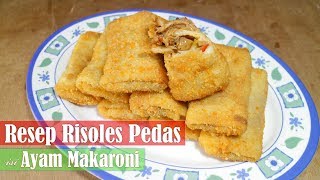 Resep Risoles Ayam Makaroni Pedas  Resep Risoles Pedas  Dapur Sekilas Info [upl. by Sunny]