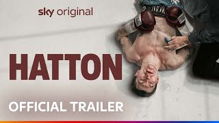 Hatton  Official Trailer [upl. by Marion]