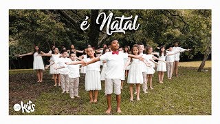 É Natal  Coral LAF Kids [upl. by Wack482]