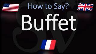 How to Pronounce Buffet CORRECTLY [upl. by Bick]