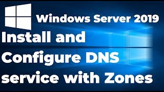 How to Install and Setup DNS service  Windows Server 2019 [upl. by Clere]