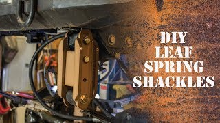 DIY Leaf SPring shackles [upl. by Ynohtnaleahcim568]