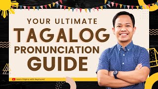 FilipinoTagalog Pronunciation Guide  LEARN TAGALOG [upl. by Rao]