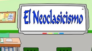 El Neoclasicismo literario [upl. by Zennas]