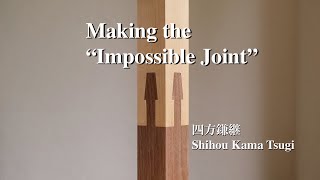 Making the quotImpossible Jointquot 四方鎌継 [upl. by Mackay]