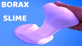 How to make slime with BORAX 2 [upl. by Akitahs120]