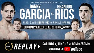 PBC Replay Danny Garcia vs Brandon Rios  Full Televised Fight Card [upl. by Winer]