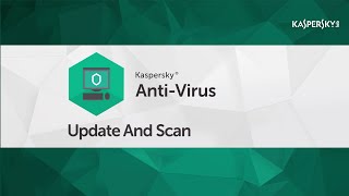 How to run update and scan in Kaspersky AntiVirus 2016 [upl. by Nekcarb]