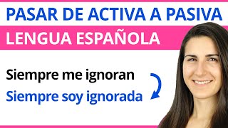 Pasar de Voz ACTIVA A PASIVA en Español 🔠 [upl. by Nosnaj]