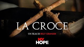 La Croce  Un film di Billy Graham [upl. by Eellah]