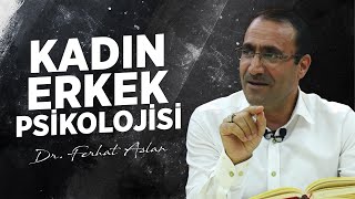 Kadın Erkek Psikolojisi  Ferhat Aslan [upl. by Harvie]