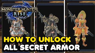 How To Unlock All 11 Secret Armor Sets In Monster Hunter Rise [upl. by Haff]