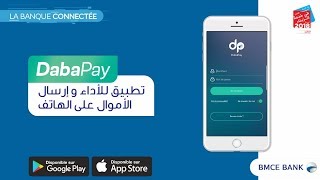 DabaPay lapplication BMCE Bank de paiement et de transfert sur mobile [upl. by Clare586]