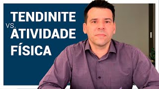 Tendinite X Atividade Física [upl. by Ramsey120]