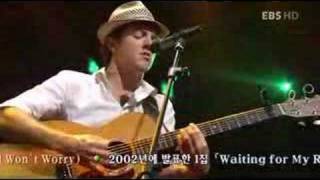 Jason Mraz The RemedyI Wont Worry live [upl. by Eel]