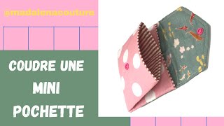 Coudre une Mini pochette  Tuto Couture Madalena [upl. by Breeze]