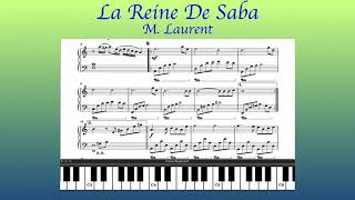 La Reine De Saba  M Laurent Piano [upl. by Adnov]