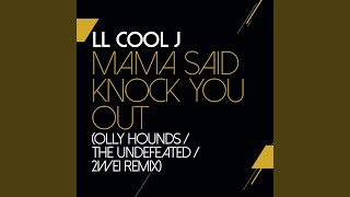 Mama Said Knock You Out Olly Hounds  The Undefeated  2WEI Remix [upl. by Lizette140]