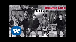 Czerwone Gitary  Tak bardzo się starałem Official Audio [upl. by Notslar]