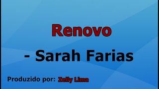 Renovo  Sarah Farias playback com letra [upl. by Aynahs189]