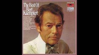 Bert Kaempfert  The Best Of Bert Kaempfert [upl. by Peery]