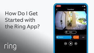 How Do I Get Started with the Ring App  Ask Ring [upl. by Itsur]