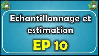 EP10 Estimation ponctuelle [upl. by Ecidnac]