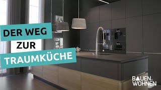 Küchenplanung der Weg zur Traumküche  BAUEN amp WOHNEN [upl. by Latsirc]