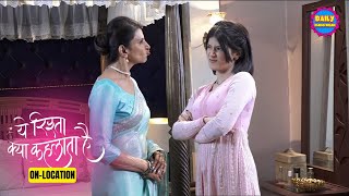 Yeh Rishta Kya Kehlata Hai Latest On location 2 [upl. by Merralee294]