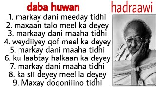 abwaan Hadraawi  maansadii DabaHuwan  lyrics [upl. by Nelehyram330]