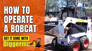 How To Operate A Bobcat [upl. by Ellenid457]