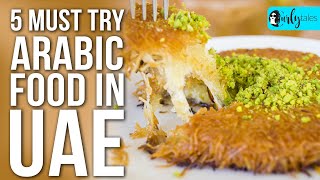 5 Arabic Foods You Must Try When In UAE  Curly Tales [upl. by Natfa195]