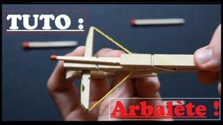 Comment faire une petite arbalète  crossbow [upl. by Yanehs]