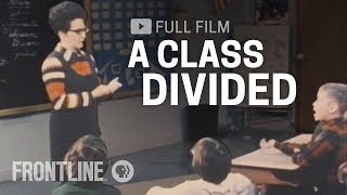 A Class Divided full documentary  FRONTLINE [upl. by Ardnasal989]