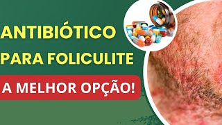 Antibiótico para Foliculite [upl. by Kronfeld]