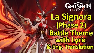 ENG SUB La Signora Battle Theme OST Phase 2 with Lyrics amp English Translation Genshin Impact [upl. by Jahdiel]