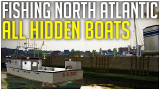 ALL 13 HIDDEN BOATS amp How to FindUnlock Them  Fishing North Atlantic Secret Boat GuideTips [upl. by Huldah732]