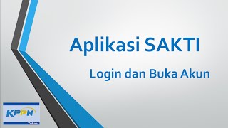 Aplikasi SAKTI  Cara Login dan Buka Login User yang Nyangkut [upl. by Amairam]