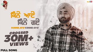 Kinne Aye Kinne Gye Full Video  Ranjit Bawa  Sukh Brar  Lovely Noor  Latest Punjabi Song 2020 [upl. by Gwenneth]