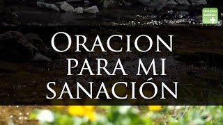 Oracion para mi sanación  ORACIONES CATÓLICAS [upl. by Sasnak93]