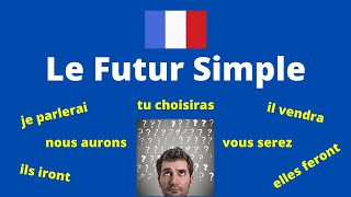 Le Futur Simple [upl. by Hawthorn313]