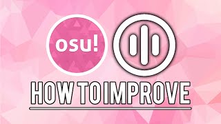 Beginners Guide to IMPROVING in osumania [upl. by Ardnahcal]