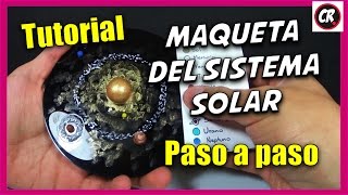 MAQUETA DEL SISTEMA SOLAR  Cómo hacerla paso a paso [upl. by Fredelia129]