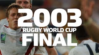 2003 Rugby World Cup Final  Extended Highlights [upl. by Aehc325]