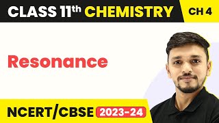 Class 11 Chemistry Chapter 4  Resonance  Chemical Bonding and Molecular Structure [upl. by Paton181]