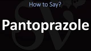 How to Pronounce Pantoprazole CORRECTLY [upl. by Nhoj]